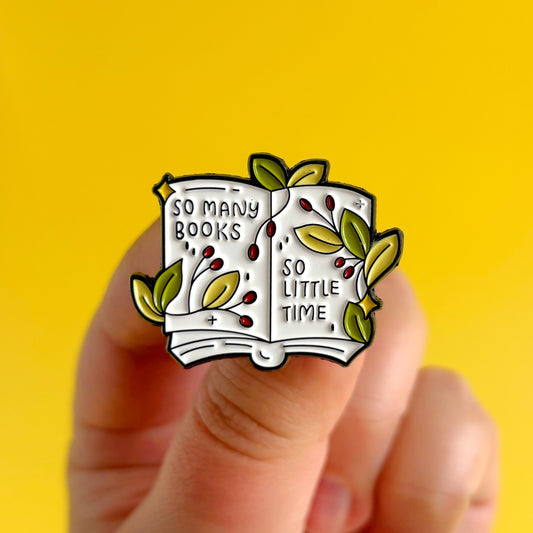 Pin metálico So many books, so little time