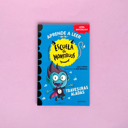 Aprende a leer en la Escuela de Monstruos 6: Travesuras aladas