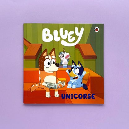 Bluey. Un cuento: Unicorse