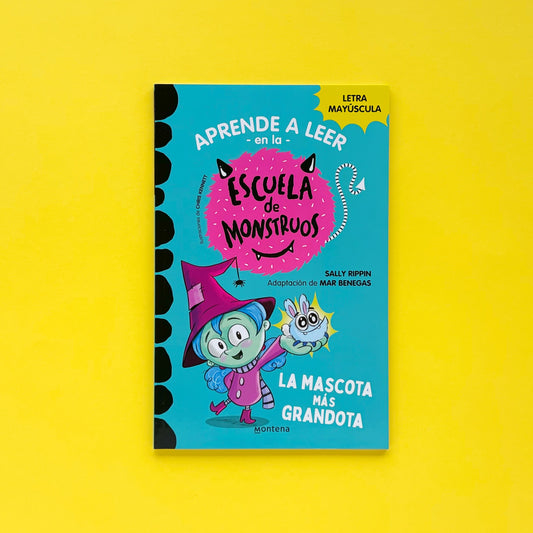 Aprende a leer en la Escuela de Monstruos 1: La mascota más grandota