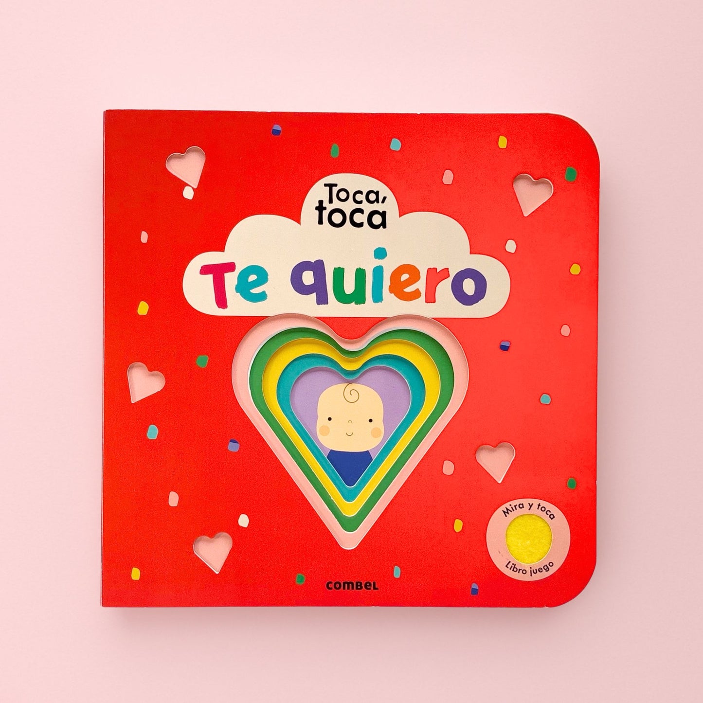 Te quiero. Toca, toca - Libro juego sensorial