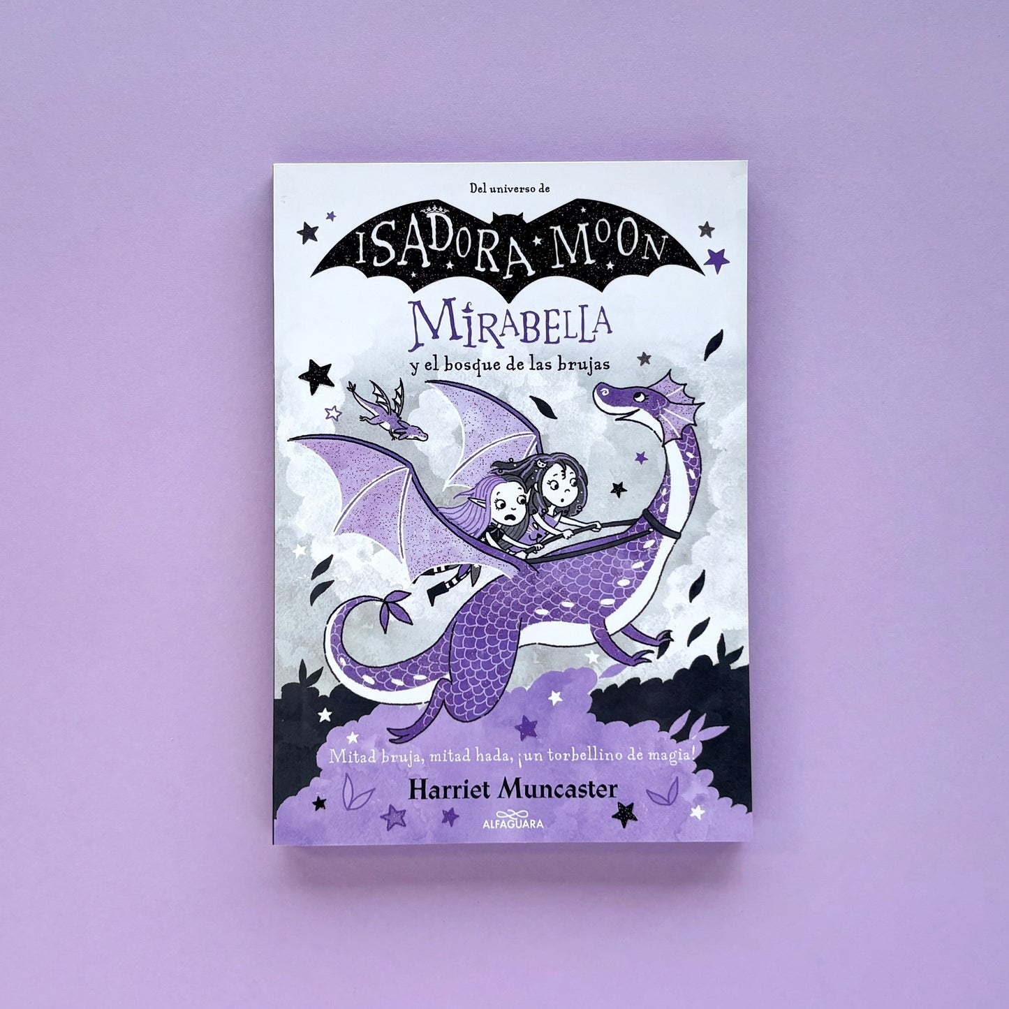 Mirabella y el bosque de las brujas (Mirabella #4)– Del universo de Isadora Moon – Libro de narrativa infantil