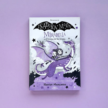 Mirabella y el bosque de las brujas (Mirabella #4)– Del universo de Isadora Moon – Libro de narrativa infantil