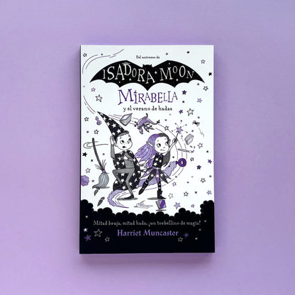 Mirabella y el verano de hadas (Mirabella #6) – Del universo de Isadora Moon – Libro de narrativa infanti