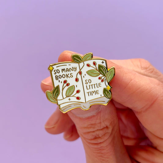 Pin metálico So many books, so little time