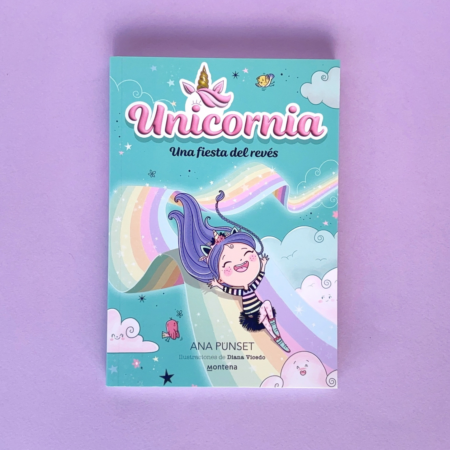 Unicornia 2. Una fiesta del revés - Libro de narrativa infantil