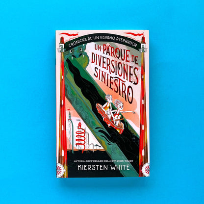 Un parque de diversiones sinietro. Crónicas de un verano siniestro vol 1 - Libro de narrativa middle grade