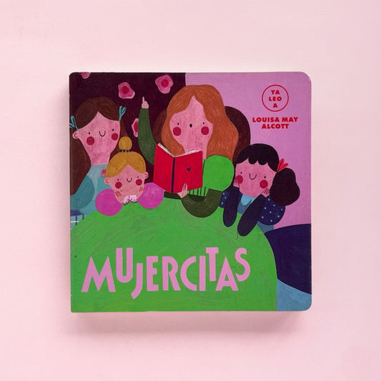 Mujercitas - Colección Ya leo a -  Libro álbum ilustrado en cartoné
